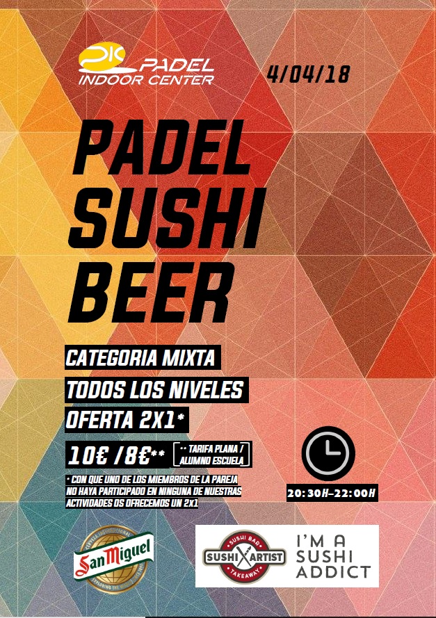 PADEL SUSHI & BEER MIXTO 4.4.18